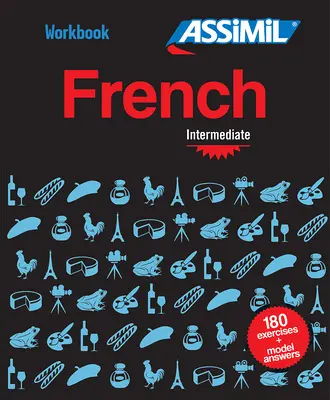 Cuaderno de trabajo de francés intermedio - Workbook French Intermediate