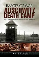 El campo de exterminio de Auschwitz - Auschwitz Death Camp