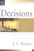 Fundamentos cristianos: Decisiones - Encontrar la voluntad de Dios (Packer J I (Autor)) - Christian Basics: Decisions - Finding God'S Will (Packer J I (Author))