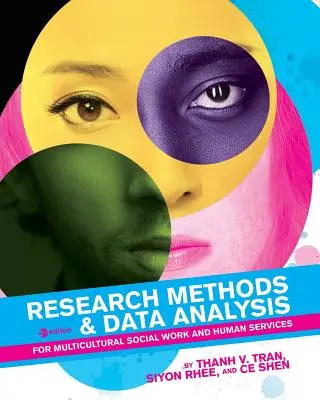 Métodos de investigación y análisis de datos para trabajo social multicultural y servicios humanos - Research Methods & Data Analysis for Multicultural Social Work and Human Services