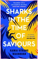 Tiburones en tiempos de salvadores - Sharks in the Time of Saviours