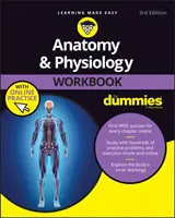 Anatomy & Physiology Workbook for Dummies con práctica en línea - Anatomy & Physiology Workbook for Dummies with Online Practice