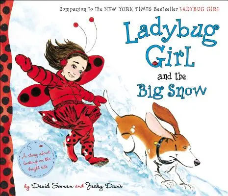 La mariquita y la gran nevada - Ladybug Girl and the Big Snow