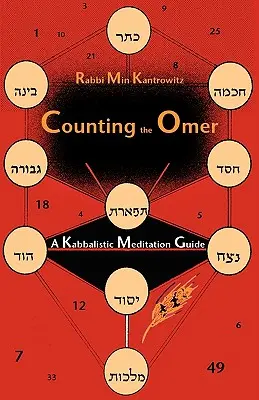 Contar el Omer: Guía cabalística de meditación - Counting the Omer: A Kabbalistic Meditation Guide