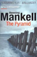 Pirámide - Kurt Wallander - Pyramid - Kurt Wallander