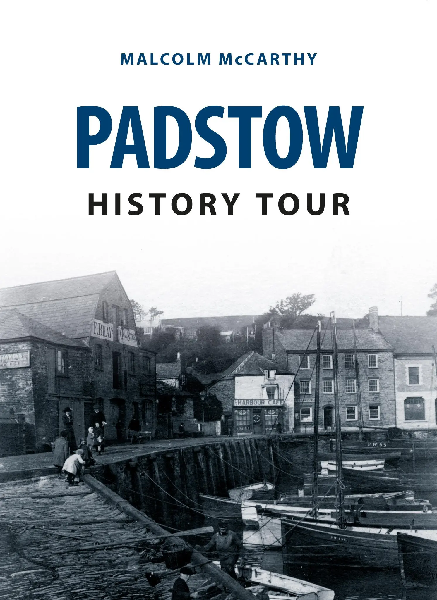 Recorrido histórico por Padstow - Padstow History Tour