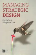 Gestión del diseño estratégico - Managing Strategic Design