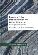 Aplicación de la política europea y enseñanza superior: Análisis del proceso de Bolonia - European Policy Implementation and Higher Education: Analysing the Bologna Process