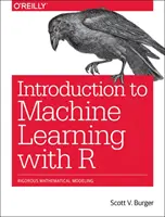 Introducción al aprendizaje automático con R: Análisis matemático riguroso - Introduction to Machine Learning with R: Rigorous Mathematical Analysis