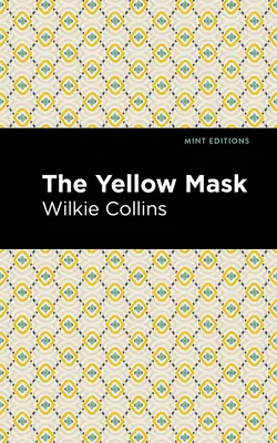 La máscara amarilla - The Yellow Mask