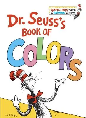 El Libro de los Colores del Dr. Seuss - Dr. Seuss's Book of Colors