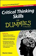 Habilidades de pensamiento crítico para dummies - Critical Thinking Skills for Dummies