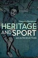 Patrimonio y deporte: Introducción - Heritage and Sport: An Introduction