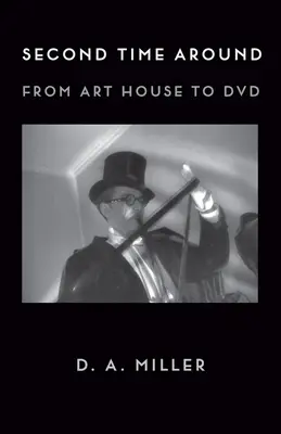 La segunda vez: Del Art House al DVD - Second Time Around: From Art House to DVD