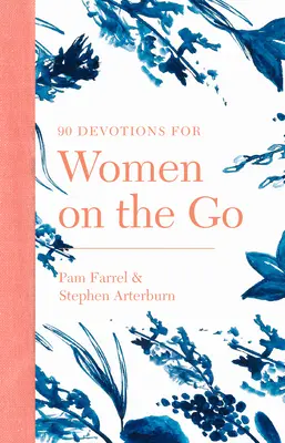 90 Devociones para mujeres en movimiento - 90 Devotions for Women on the Go