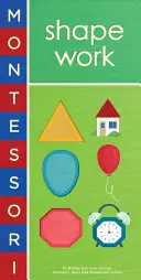 Montessori: Trabajo con formas - Montessori: Shape Work