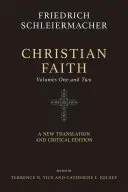 La fe cristiana (dos volúmenes): Nueva traducción y edición crítica - Christian Faith (Two-Volume Set): A New Translation and Critical Edition