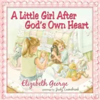 Una niña según el corazón de Dios: Aprendiendo los caminos de Dios en mis primeros días - A Little Girl After God's Own Heart: Learning God's Ways in My Early Days