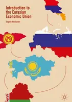 Introducción a la Unión Económica Euroasiática - Introduction to the Eurasian Economic Union