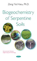 Biogeoquímica de los suelos serpentinos - Biogeochemistry of Serpentine Soils