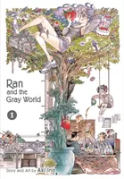 Ran y el mundo gris, Vol. 1 - Ran and the Gray World, Vol. 1