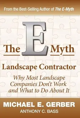 El E-Mito Contratista de Paisajismo - The E-Myth Landscape Contractor