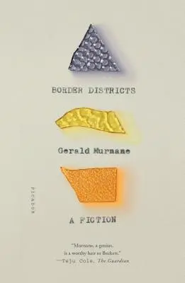 Distritos fronterizos: A Fiction - Border Districts: A Fiction