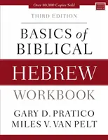 Fundamentos de la gramática del hebreo bíblico: Tercera edición - Basics of Biblical Hebrew Workbook: Third Edition