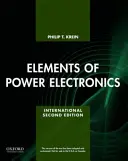 Elements of Power Electronics (Krein Dr. Philip (Profesor Catedrático Universidad de Illinois en Urbana-Champaign)) - Elements of Power Electronics (Krein Dr. Philip (Professor Professor University of Illinois at Urbana-Champaign))