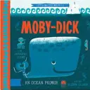 Moby Dick: Una cartilla del océano Babylit - Moby Dick: A Babylit Ocean Primer