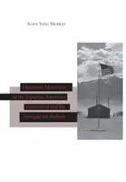 Recuerdos históricos del internamiento de los japoneses-americanos y la lucha por su reparación - Historical Memories of the Japanese American Internment and the Struggle for Redress