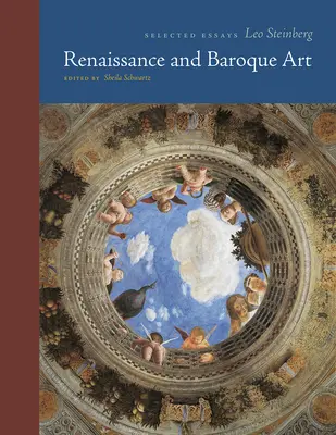 Arte renacentista y barroco: Ensayos escogidos - Renaissance and Baroque Art: Selected Essays