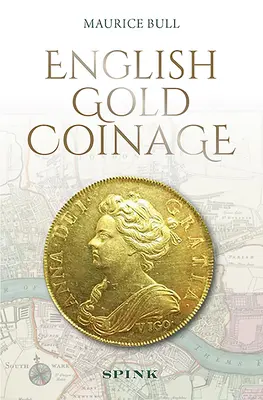 Monedas de oro inglesas - English Gold Coinage