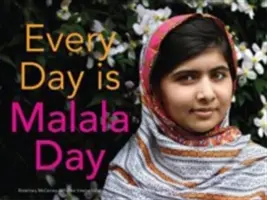 Todos los días son el día de Malala - Every Day is Malala Day