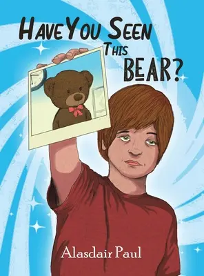 ¿Has visto a este oso? - Have You Seen This Bear?