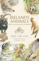 Los animales de Irlanda: Mitos, leyendas y folclore - Ireland's Animals: Myths, Legends and Folklore