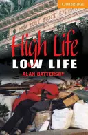 Vida alta, vida baja Nivel 4 - High Life, Low Life Level 4
