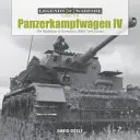 Panzerkampfwagen IV: La columna vertebral de las fuerzas de tanques alemanas de la Segunda Guerra Mundial - Panzerkampfwagen IV: The Backbone of Germany's WWII Tank Forces