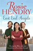 East End Angels - Una conmovedora saga familiar sobre el amor y la amistad ambientada durante el Blitz. - East End Angels - A heart-warming family saga about love and friendship set during the Blitz