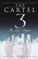 El cártel 3: El último capítulo - The Cartel 3: The Last Chapter