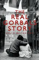 La verdadera historia de Gorbals: Historias reales de las calles más malvadas de Glasgow - The Real Gorbals Story: True Tales from Glasgow's Meanest Streets