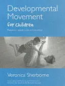 Movimiento evolutivo para niños - Developmental Movement for Children