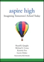 Aspire High: Imagine hoy la escuela del mañana - Aspire High: Imagining Tomorrow′s School Today