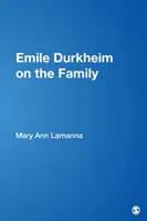 Emile Durkheim sobre la familia - Emile Durkheim on the Family
