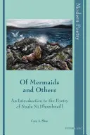 De sirenas y otros: Introducción a la poesía de Nuala N Dhomhnaill - Of Mermaids and Others: An Introduction to the Poetry of Nuala N Dhomhnaill