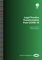 Transformación de la práctica jurídica después de COVID-19 - Legal Practice Transformation Post-Covid-19