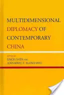 Diplomacia multidimensional de la China contemporánea - Multidimensional Diplomacy of Contemporary China