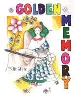 Memoria dorada - Golden Memory