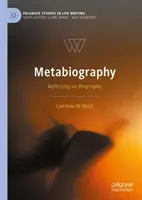 Metabiografía: Reflexión sobre la biografía - Metabiography: Reflecting on Biography