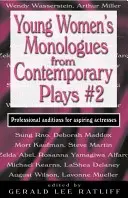 Monólogos para mujeres jóvenes de obras contemporáneas nº 2: Audiciones profesionales para aspirantes a actrices - Young Women's Monologues from Contemporary Plays #2: Professional Auditions for Aspiring Actresses